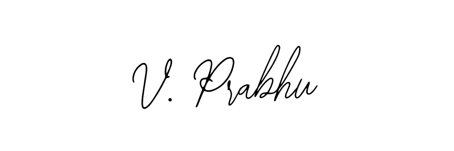 How to make V. Prabhu name signature. Use Bearetta-2O07w style for creating short signs online. This is the latest handwritten sign. V. Prabhu signature style 12 images and pictures png