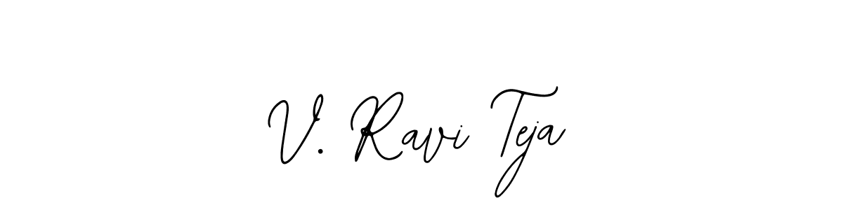 Use a signature maker to create a handwritten signature online. With this signature software, you can design (Bearetta-2O07w) your own signature for name V. Ravi Teja. V. Ravi Teja signature style 12 images and pictures png