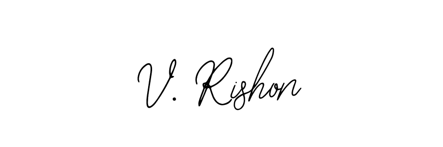 V. Rishon stylish signature style. Best Handwritten Sign (Bearetta-2O07w) for my name. Handwritten Signature Collection Ideas for my name V. Rishon. V. Rishon signature style 12 images and pictures png