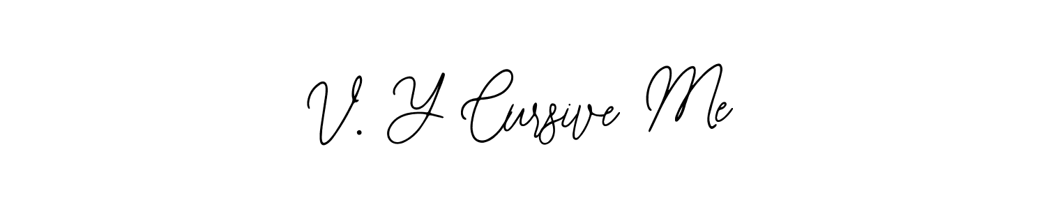 Also we have V. Y Cursive Me name is the best signature style. Create professional handwritten signature collection using Bearetta-2O07w autograph style. V. Y Cursive Me signature style 12 images and pictures png