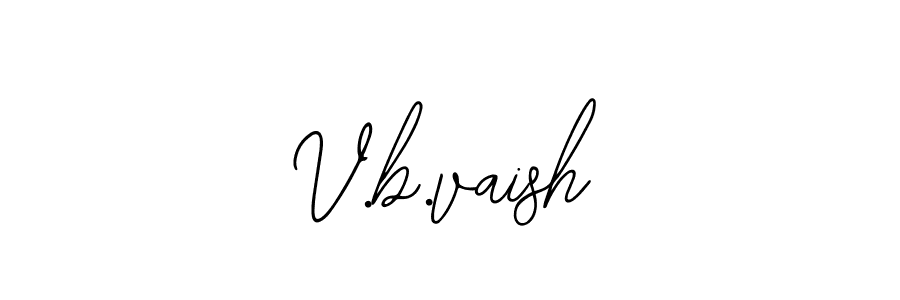 How to Draw V.b.vaish signature style? Bearetta-2O07w is a latest design signature styles for name V.b.vaish. V.b.vaish signature style 12 images and pictures png