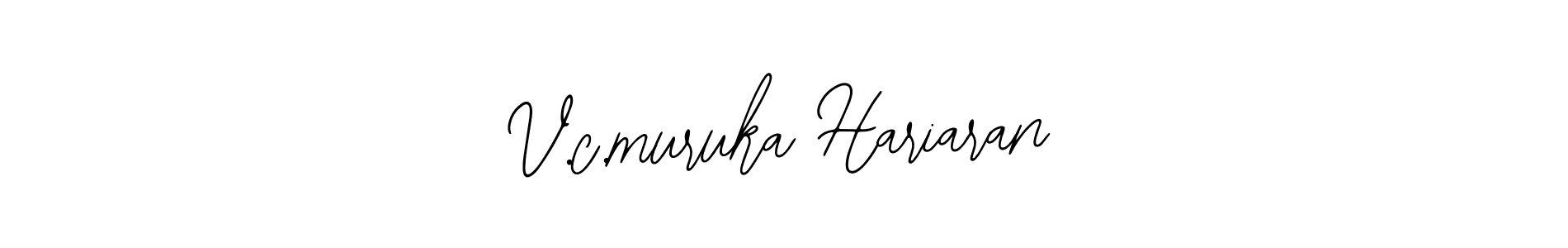 How to make V.c.muruka Hariaran name signature. Use Bearetta-2O07w style for creating short signs online. This is the latest handwritten sign. V.c.muruka Hariaran signature style 12 images and pictures png