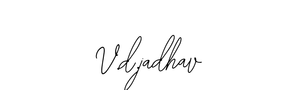 Check out images of Autograph of V.d.jadhav name. Actor V.d.jadhav Signature Style. Bearetta-2O07w is a professional sign style online. V.d.jadhav signature style 12 images and pictures png