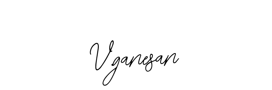 Make a beautiful signature design for name V.ganesan. With this signature (Bearetta-2O07w) style, you can create a handwritten signature for free. V.ganesan signature style 12 images and pictures png