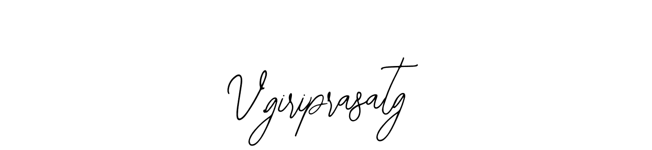 Design your own signature with our free online signature maker. With this signature software, you can create a handwritten (Bearetta-2O07w) signature for name V.giriprasatg. V.giriprasatg signature style 12 images and pictures png