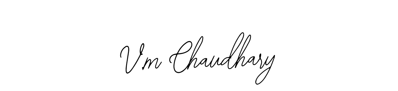 You should practise on your own different ways (Bearetta-2O07w) to write your name (V.m Chaudhary) in signature. don't let someone else do it for you. V.m Chaudhary signature style 12 images and pictures png