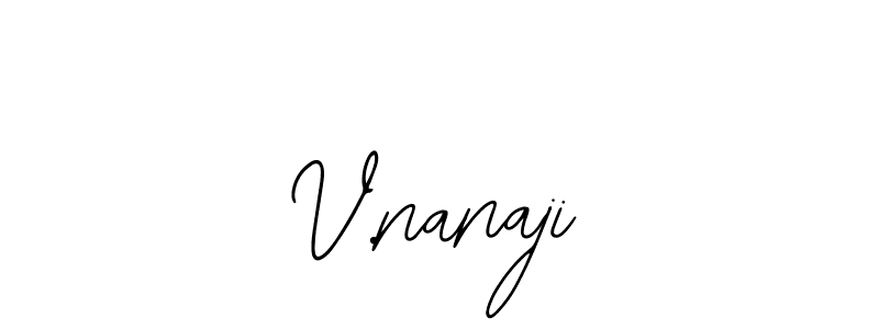 How to Draw V.nanaji signature style? Bearetta-2O07w is a latest design signature styles for name V.nanaji. V.nanaji signature style 12 images and pictures png