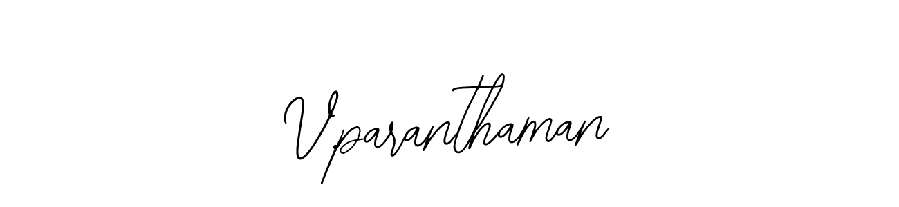 It looks lik you need a new signature style for name V.paranthaman. Design unique handwritten (Bearetta-2O07w) signature with our free signature maker in just a few clicks. V.paranthaman signature style 12 images and pictures png