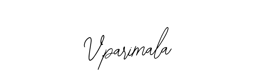 V.parimala stylish signature style. Best Handwritten Sign (Bearetta-2O07w) for my name. Handwritten Signature Collection Ideas for my name V.parimala. V.parimala signature style 12 images and pictures png