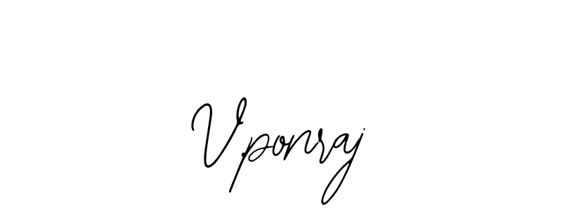 The best way (Bearetta-2O07w) to make a short signature is to pick only two or three words in your name. The name V.ponraj include a total of six letters. For converting this name. V.ponraj signature style 12 images and pictures png