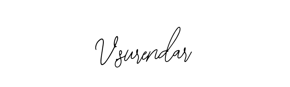 Also we have V.surendar name is the best signature style. Create professional handwritten signature collection using Bearetta-2O07w autograph style. V.surendar signature style 12 images and pictures png