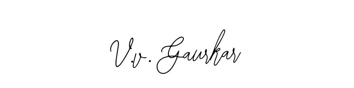 Design your own signature with our free online signature maker. With this signature software, you can create a handwritten (Bearetta-2O07w) signature for name V.v. Gaurkar. V.v. Gaurkar signature style 12 images and pictures png
