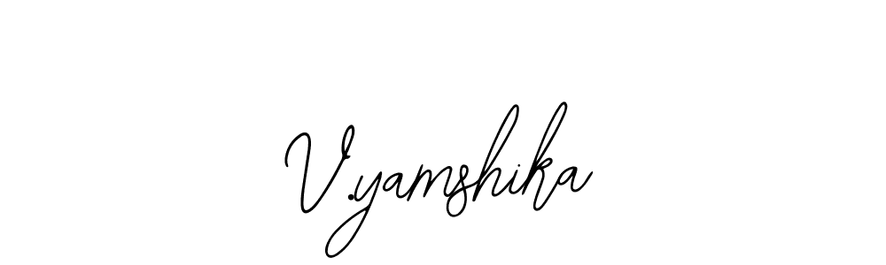 Use a signature maker to create a handwritten signature online. With this signature software, you can design (Bearetta-2O07w) your own signature for name V.yamshika. V.yamshika signature style 12 images and pictures png