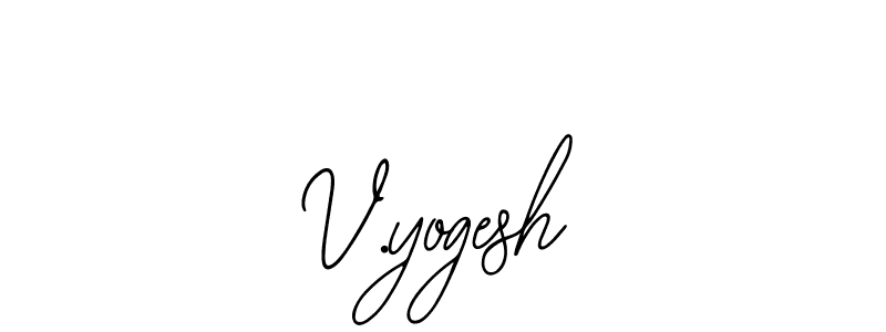 V.yogesh stylish signature style. Best Handwritten Sign (Bearetta-2O07w) for my name. Handwritten Signature Collection Ideas for my name V.yogesh. V.yogesh signature style 12 images and pictures png