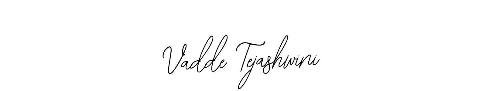 You should practise on your own different ways (Bearetta-2O07w) to write your name (Vadde Tejashwini) in signature. don't let someone else do it for you. Vadde Tejashwini signature style 12 images and pictures png