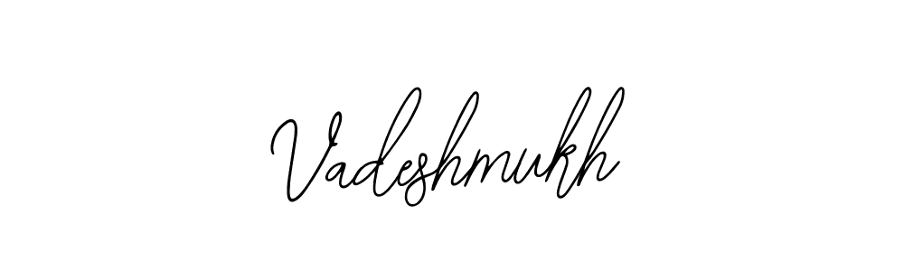 How to make Vadeshmukh name signature. Use Bearetta-2O07w style for creating short signs online. This is the latest handwritten sign. Vadeshmukh signature style 12 images and pictures png