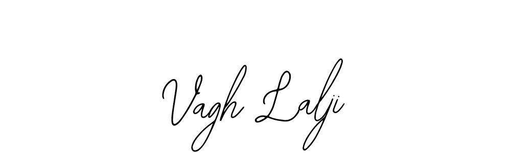 Also we have Vagh Lalji name is the best signature style. Create professional handwritten signature collection using Bearetta-2O07w autograph style. Vagh Lalji signature style 12 images and pictures png