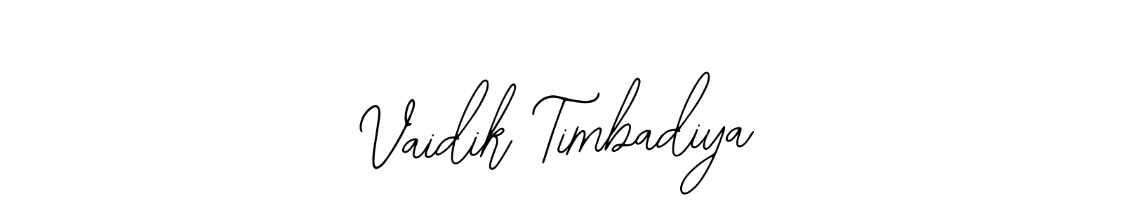 Design your own signature with our free online signature maker. With this signature software, you can create a handwritten (Bearetta-2O07w) signature for name Vaidik Timbadiya. Vaidik Timbadiya signature style 12 images and pictures png