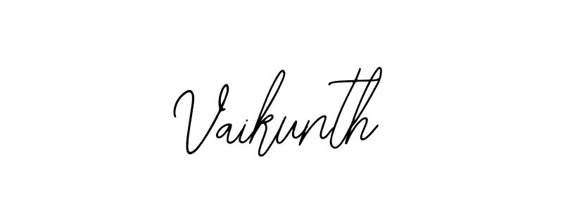 How to make Vaikunth signature? Bearetta-2O07w is a professional autograph style. Create handwritten signature for Vaikunth name. Vaikunth signature style 12 images and pictures png
