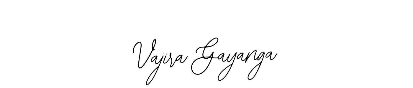 How to make Vajira Gayanga signature? Bearetta-2O07w is a professional autograph style. Create handwritten signature for Vajira Gayanga name. Vajira Gayanga signature style 12 images and pictures png