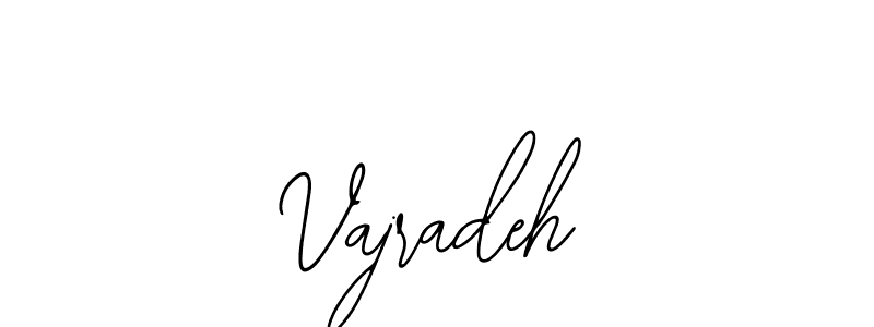 Create a beautiful signature design for name Vajradeh. With this signature (Bearetta-2O07w) fonts, you can make a handwritten signature for free. Vajradeh signature style 12 images and pictures png