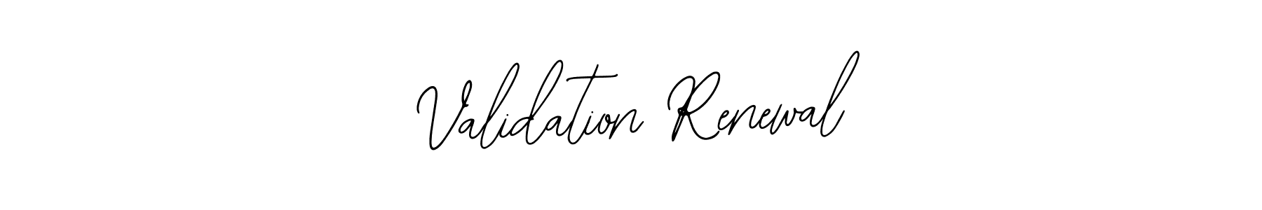 This is the best signature style for the Validation Renewal name. Also you like these signature font (Bearetta-2O07w). Mix name signature. Validation Renewal signature style 12 images and pictures png