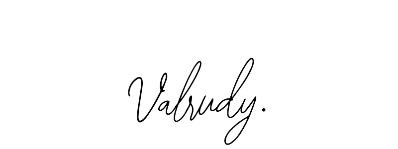 Once you've used our free online signature maker to create your best signature Bearetta-2O07w style, it's time to enjoy all of the benefits that Valrudy. name signing documents. Valrudy. signature style 12 images and pictures png