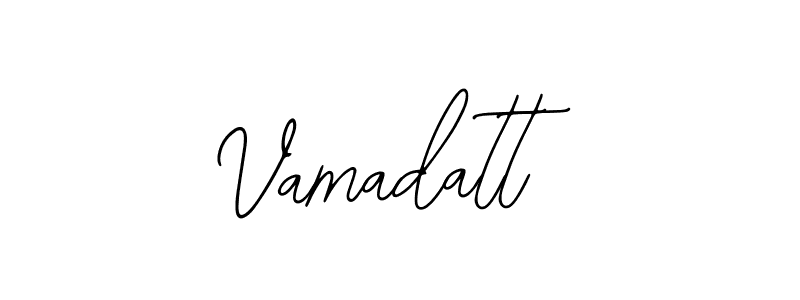 Also we have Vamadatt name is the best signature style. Create professional handwritten signature collection using Bearetta-2O07w autograph style. Vamadatt signature style 12 images and pictures png