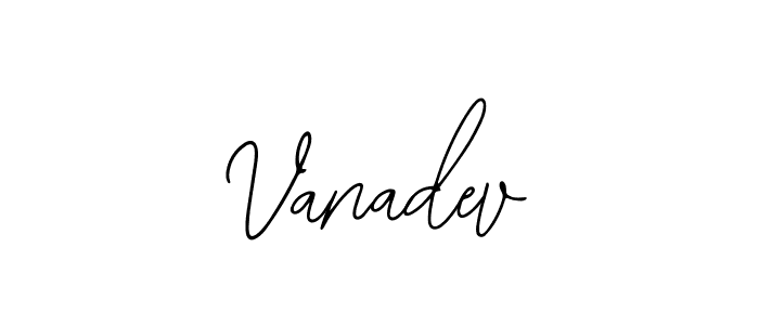 How to make Vanadev name signature. Use Bearetta-2O07w style for creating short signs online. This is the latest handwritten sign. Vanadev signature style 12 images and pictures png