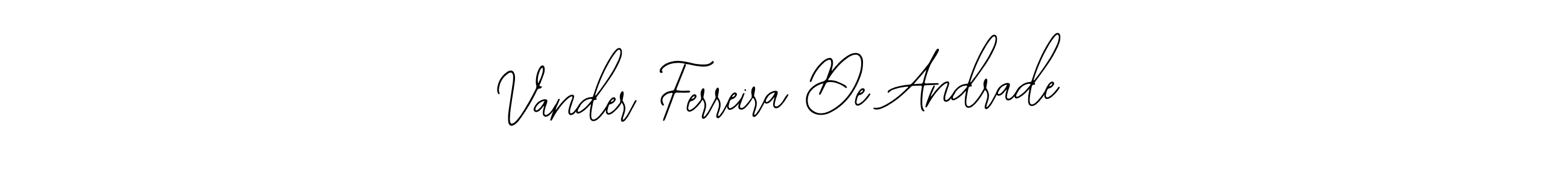 Make a short Vander Ferreira De Andrade signature style. Manage your documents anywhere anytime using Bearetta-2O07w. Create and add eSignatures, submit forms, share and send files easily. Vander Ferreira De Andrade signature style 12 images and pictures png