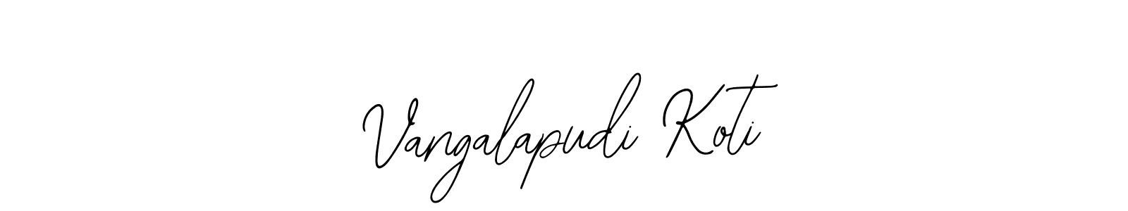 How to make Vangalapudi Koti name signature. Use Bearetta-2O07w style for creating short signs online. This is the latest handwritten sign. Vangalapudi Koti signature style 12 images and pictures png