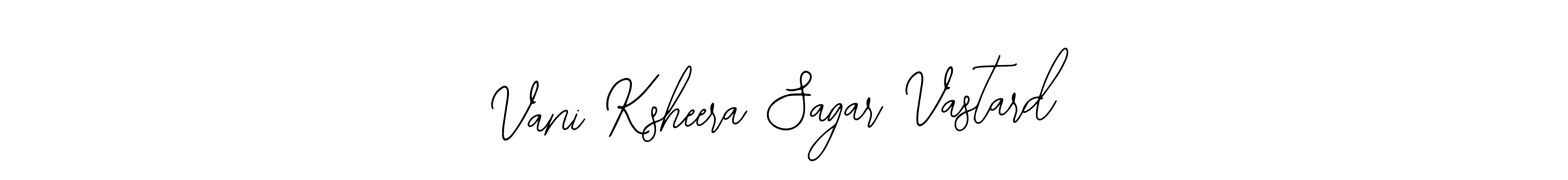 Also You can easily find your signature by using the search form. We will create Vani Ksheera Sagar Vastard name handwritten signature images for you free of cost using Bearetta-2O07w sign style. Vani Ksheera Sagar Vastard signature style 12 images and pictures png