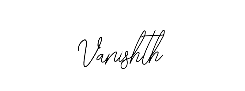 How to make Vanishth signature? Bearetta-2O07w is a professional autograph style. Create handwritten signature for Vanishth name. Vanishth signature style 12 images and pictures png