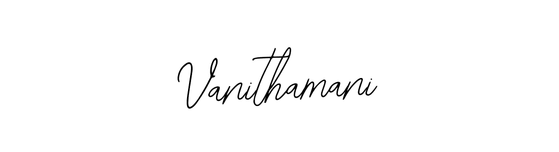Also we have Vanithamani name is the best signature style. Create professional handwritten signature collection using Bearetta-2O07w autograph style. Vanithamani signature style 12 images and pictures png