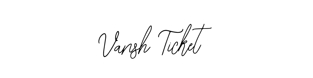 How to make Vansh Ticket name signature. Use Bearetta-2O07w style for creating short signs online. This is the latest handwritten sign. Vansh Ticket signature style 12 images and pictures png