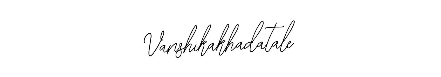 How to make Vanshikakhadatale name signature. Use Bearetta-2O07w style for creating short signs online. This is the latest handwritten sign. Vanshikakhadatale signature style 12 images and pictures png