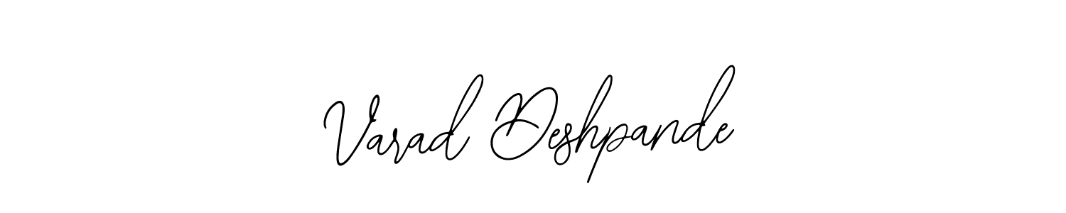 How to make Varad Deshpande signature? Bearetta-2O07w is a professional autograph style. Create handwritten signature for Varad Deshpande name. Varad Deshpande signature style 12 images and pictures png