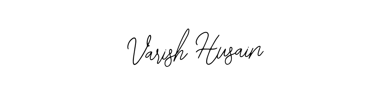 The best way (Bearetta-2O07w) to make a short signature is to pick only two or three words in your name. The name Varish Husain include a total of six letters. For converting this name. Varish Husain signature style 12 images and pictures png