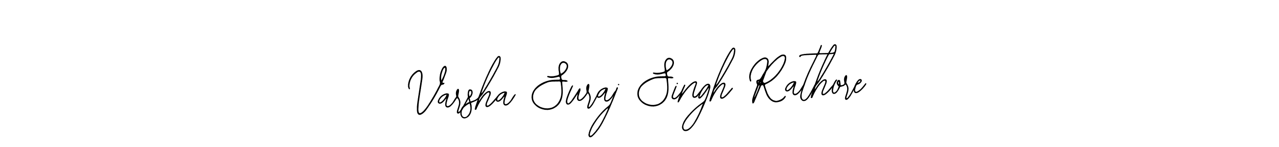 Create a beautiful signature design for name Varsha Suraj Singh Rathore. With this signature (Bearetta-2O07w) fonts, you can make a handwritten signature for free. Varsha Suraj Singh Rathore signature style 12 images and pictures png