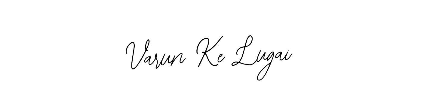 It looks lik you need a new signature style for name Varun Ke Lugai. Design unique handwritten (Bearetta-2O07w) signature with our free signature maker in just a few clicks. Varun Ke Lugai signature style 12 images and pictures png