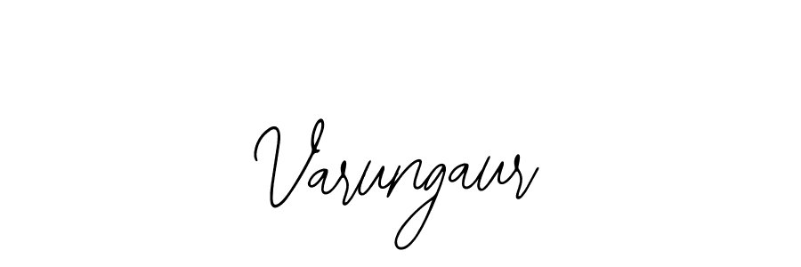 You should practise on your own different ways (Bearetta-2O07w) to write your name (Varungaur) in signature. don't let someone else do it for you. Varungaur signature style 12 images and pictures png