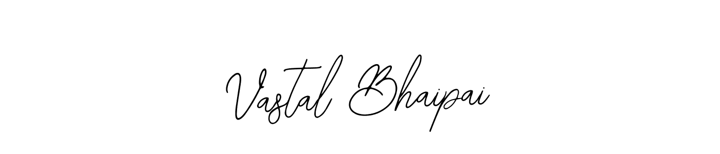 The best way (Bearetta-2O07w) to make a short signature is to pick only two or three words in your name. The name Vastal Bhaipai include a total of six letters. For converting this name. Vastal Bhaipai signature style 12 images and pictures png