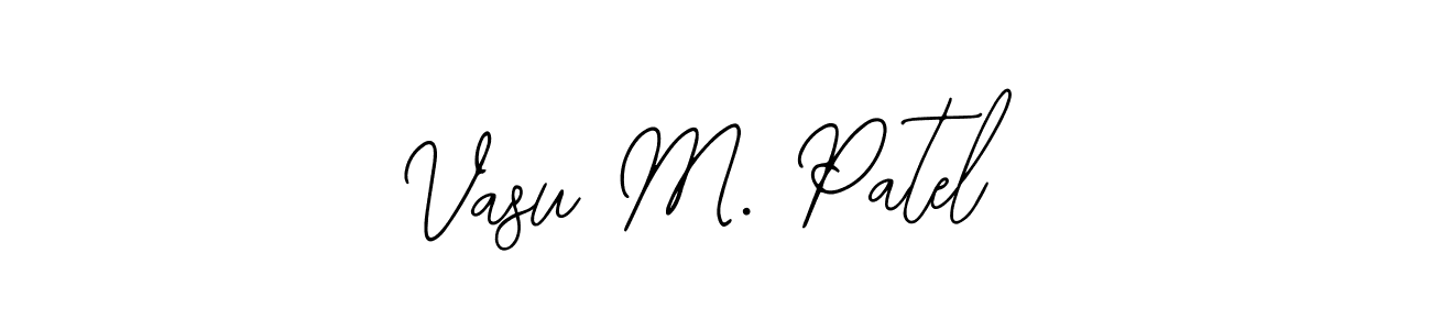 How to make Vasu M. Patel name signature. Use Bearetta-2O07w style for creating short signs online. This is the latest handwritten sign. Vasu M. Patel signature style 12 images and pictures png