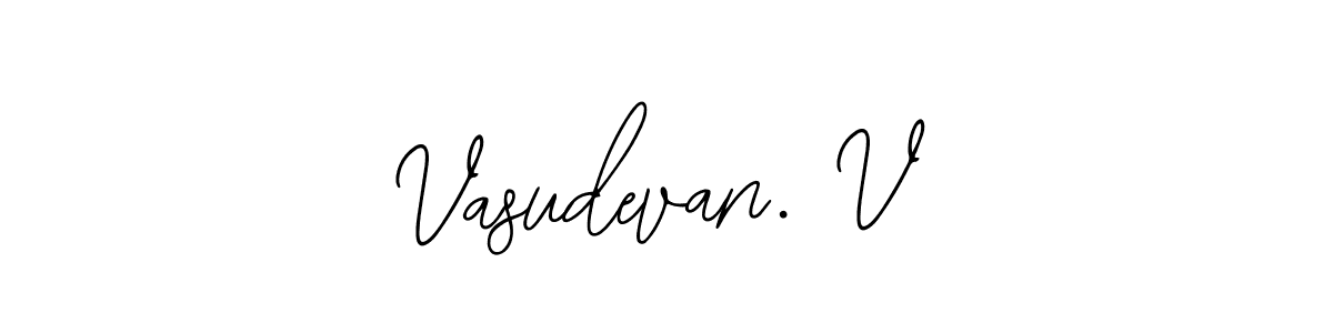 How to Draw Vasudevan. V signature style? Bearetta-2O07w is a latest design signature styles for name Vasudevan. V. Vasudevan. V signature style 12 images and pictures png