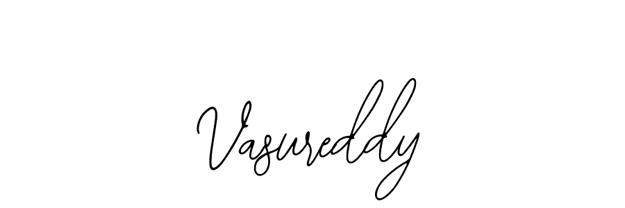 You should practise on your own different ways (Bearetta-2O07w) to write your name (Vasureddy) in signature. don't let someone else do it for you. Vasureddy signature style 12 images and pictures png