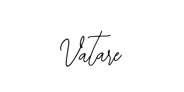 How to make Vatare name signature. Use Bearetta-2O07w style for creating short signs online. This is the latest handwritten sign. Vatare signature style 12 images and pictures png