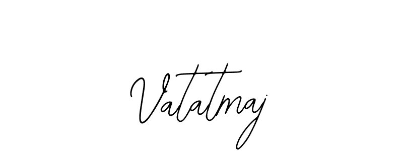 You should practise on your own different ways (Bearetta-2O07w) to write your name (Vatatmaj) in signature. don't let someone else do it for you. Vatatmaj signature style 12 images and pictures png