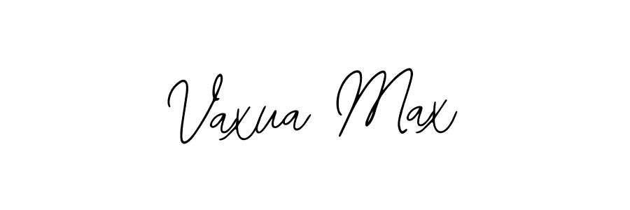 You should practise on your own different ways (Bearetta-2O07w) to write your name (Vaxua Max) in signature. don't let someone else do it for you. Vaxua Max signature style 12 images and pictures png