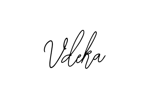 How to make Vdeka signature? Bearetta-2O07w is a professional autograph style. Create handwritten signature for Vdeka name. Vdeka signature style 12 images and pictures png