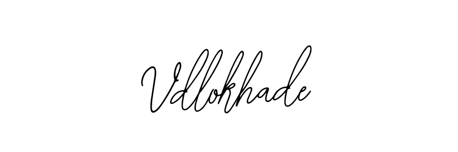 Also we have Vdlokhade name is the best signature style. Create professional handwritten signature collection using Bearetta-2O07w autograph style. Vdlokhade signature style 12 images and pictures png